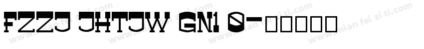FZZJ JHTJW GN1 0字体转换